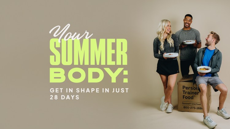 Your Summer Body: Get in Shape in Just 28 Days